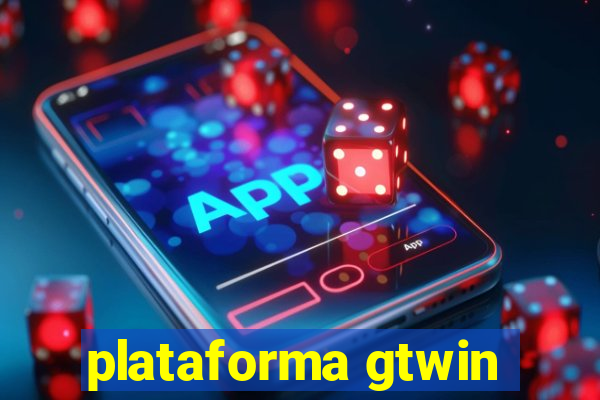 plataforma gtwin